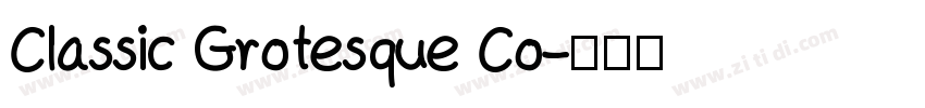 Classic Grotesque Co字体转换